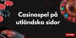 Utländska Casino för Svenska Spelare - En Komplett Guide 585677143