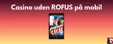 Casino Uden Om Rufus En Guide til Alternativer i Spilverdenen -1616082966